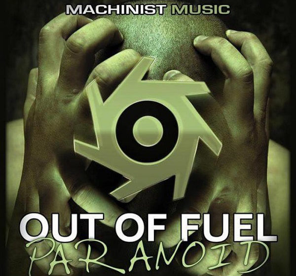  Out Of Fuel · Paranoid EP