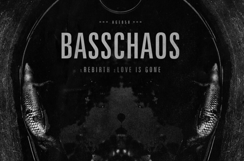  AGE050 · BASSCHAOS – Rebirth / Love is gone